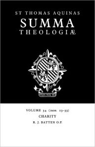 Title: Summa Theologiae: Volume 34, Charity: 2a2ae. 23-33, Author: Thomas Aquinas