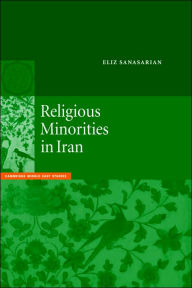 Title: Religious Minorities in Iran, Author: Eliz Sanasarian