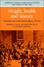 Height, Health and History: Nutritional Status in the United Kingdom, 1750-1980