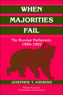 When Majorities Fail: The Russian Parliament, 1990-1993