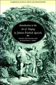 Title: Introduction to the Art of Singing by Johann Friedrich Agricola, Author: Johann Friedrich Agricola