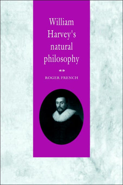 William Harvey's Natural Philosophy