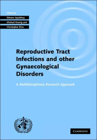 Title: Investigating Reproductive Tract Infections and Other Gynaecological Disorders: A Multidisciplinary Research Approach, Author: Shireen Jejeebhoy