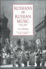 Russians on Russian Music, 1830-1880: An Anthology