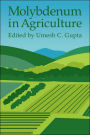 Molybdenum in Agriculture