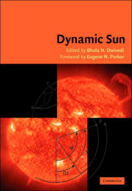 Title: Dynamic Sun, Author: B. N. Dwivedi