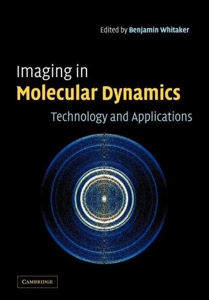 Imaging in Molecular Dynamics: Technology and Applications