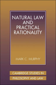 Natural Law and Practical Rationality