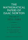 The Mathematical Papers of Isaac Newton: Volume 4, 1674-1684