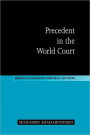 Precedent in the World Court