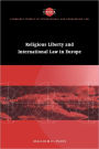 Religious Liberty and International Law in Europe