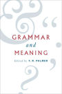 Grammar and Meaning: Essays in Honour of Sir John Lyons