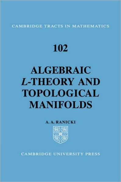 Algebraic L-theory and Topological Manifolds