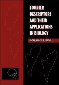 Title: Fourier Descriptors and their Applications in Biology, Author: Pete E. Lestrel