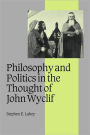 Philosophy and Politics in the Thought of John Wyclif