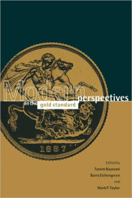 Title: Modern Perspectives on the Gold Standard, Author: Tamim Bayoumi