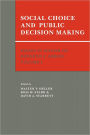 Essays in Honor of Kenneth J. Arrow: Volume 1, Social Choice and Public Decision Making