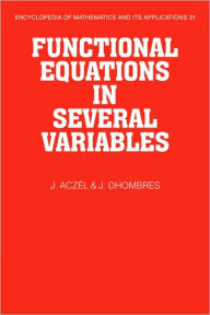 Title: Functional Equations in Several Variables, Author: J. Aczel