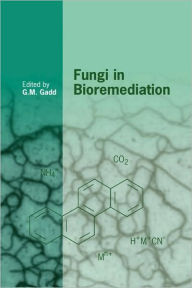 Title: Fungi in Bioremediation, Author: G. M. Gadd