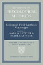 Handbook of Phycological Methods: Volume 4: Ecological Field Methods: Macroalgae