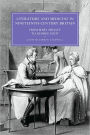 Literature and Medicine in Nineteenth-Century Britain: From Mary Shelley to George Eliot