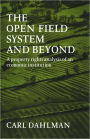 The Open Field System and Beyond: A property rights analysis of an economic institution