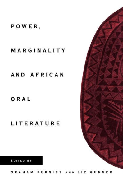 Power, Marginality and African Oral Literature