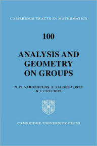 Title: Analysis and Geometry on Groups, Author: Nicholas T. Varopoulos