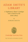 Adam Smith's Library: A Supplement to Bonar's Catalogue with a Checklist of the whole Library