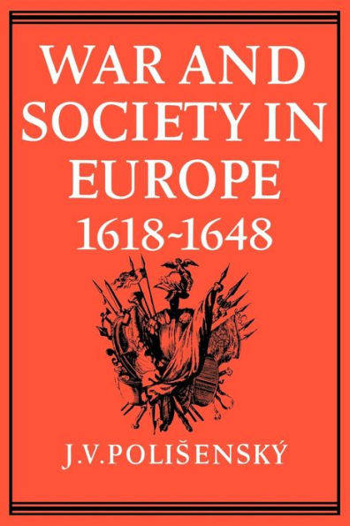 War and Society in Europe 1618-1648