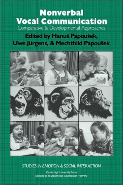 Nonverbal Vocal Communication: Comparative and Developmental Approaches