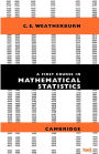 A First Course Mathematical Statistics