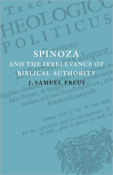 Spinoza and the Irrelevance of Biblical Authority