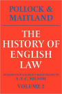 The History of English Law: Volume 2: Before the Time of Edward I / Edition 2