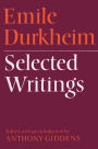 Emile Durkheim: Selected Writings / Edition 1