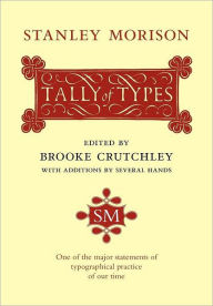 Title: A Tally of Types, Author: Stanley Morison
