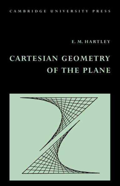 Cartesian Geometry of the Plane