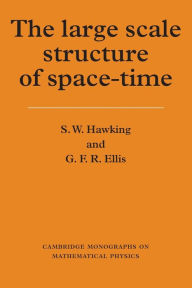 Title: The Large Scale Structure of Space-Time, Author: Stephen Hawking