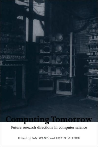 Computing Tomorrow: Future Research Directions in Computer Science
