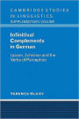 Infinitival Complements in German: 'Lassen', 'Scheinen' and the Verbs of Perception