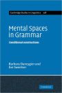 Mental Spaces in Grammar: Conditional Constructions