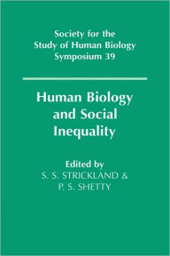 Human Biology and Social Inequality