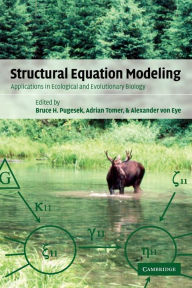 Title: Structural Equation Modeling: Applications in Ecological and Evolutionary Biology, Author: Bruce H. Pugesek