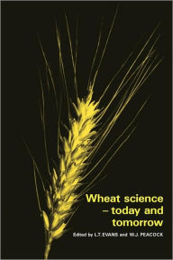 Wheat Science - Today and Tomorrow