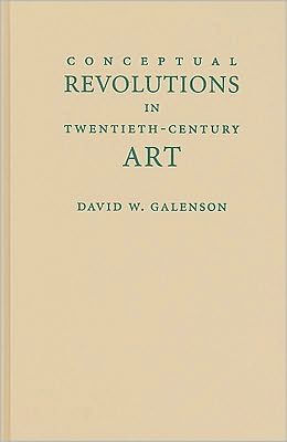 Conceptual Revolutions in Twentieth-Century Art