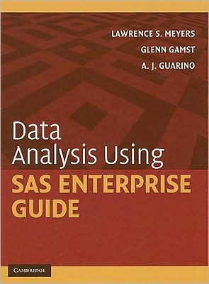 Data Analysis Using SAS Enterprise Guide