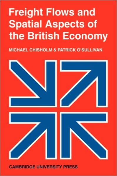 Freight Flows and Spatial Aspects of the British Economy