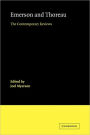 Emerson and Thoreau: The Contemporary Reviews