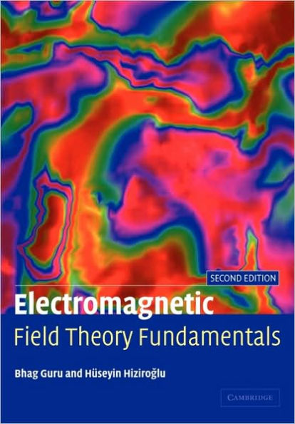 Electromagnetic Field Theory Fundamentals / Edition 2