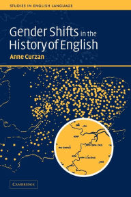 Title: Gender Shifts in the History of English, Author: Anne Curzan